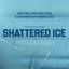 Shattered Ice