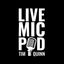 Live Mic Pod