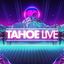 Tahoe Live