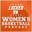 Locked On Women’s Basketball