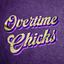 Overtime Chicks