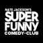 Nate Jackson’s Super Funny Comedy Club