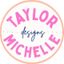 Taylor Michelle Designs