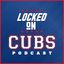 Locked On Cubs