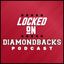 Locked On Diamondbacks