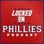 Locked On Phillies