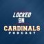 Locked On Cardinals
