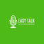 Easy Talk Podcast