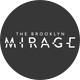 The Brooklyn Mirage