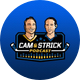 The Cam & Strick Podcast