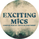 Exciting Mics