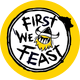 First We Feast