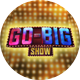 Go Big Show