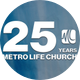 Metro Life Church