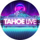 Tahoe Live