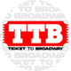 Ticket To Broadway