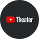 YouTube Theater
