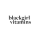 Black Girl Vitamins