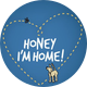 Honey I’m Home