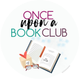 Once Upon A Book Club - Bringing Books to Life