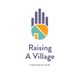 Raising A Village Foundation