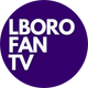 Lboro Fan TV