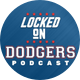 Locked On Dodgers