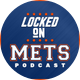 Locked On Mets