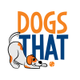 Dogs That