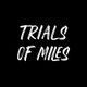 Trials of Miles Racing