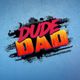 Dude Dad