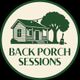 Back Porch Sessions ATX