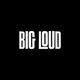 Big Loud