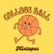 College Ball Mixtapes