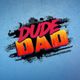 Dude Dad