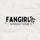 fangirls world tour