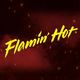 Flamin’ Hot