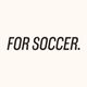 For Soccer.