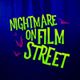 NIGHTMARE ON FILM STREET