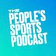 The Peoples Sports Podcast