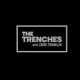 The Trenches Show
