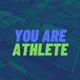 You Are Athlete Football