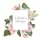 A Bride’s Design | Cleveland Bridal Shop
