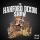 The Hanford Dixon Show