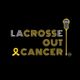 LaCROSSe Out Cancer