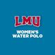 LMU Women’s Water Polo