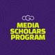 Media Scholars Program